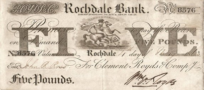 Five Pound note issued by the Rochdale Bank in 1863 Five Pound note issued by the Rochdale Bank in 1863